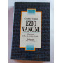 Ezio Vanoni. Il sogno della giustizia fiscale