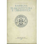 Rassegna di architettura e urbanistica. Anno XVII aprile 1981