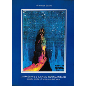 La ragione e il cammino incantato. Poesia
