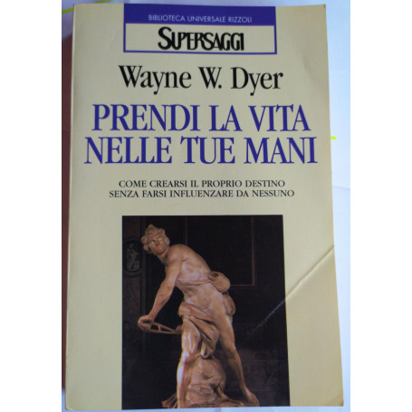 Prendi la vita nelle tue mani