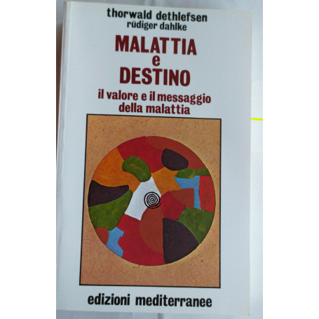 Malattia e destino