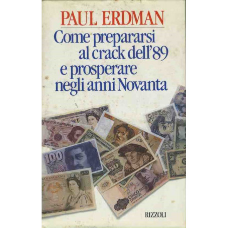 Come prepararsi al crack dell'89 e prosperare negli anni novanta