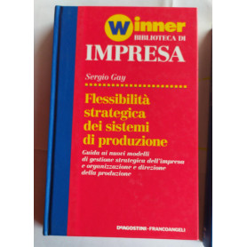 Flessibilita' strategica dei sistemi di produzione