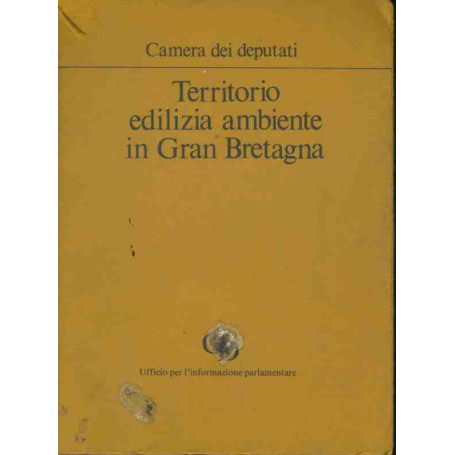 Territorio edilizia ambiente in Gran Bretagna