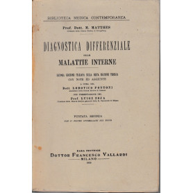 Diagnostica differenziale delle malattie interne. Puntata seconda