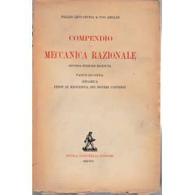 Compendio di meccanica razionale. Parte seconda