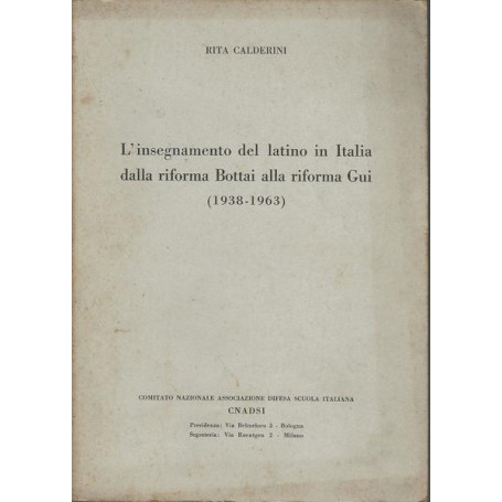 L'insegnamento del latino in Italia dalla riforma Bottai alla riforma Gui