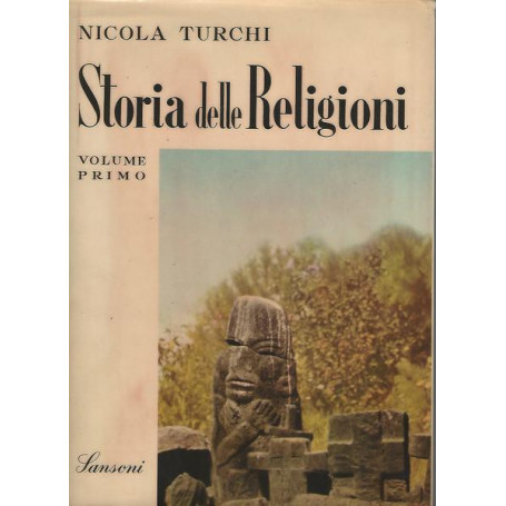 Storia delle religioni. Volume primo