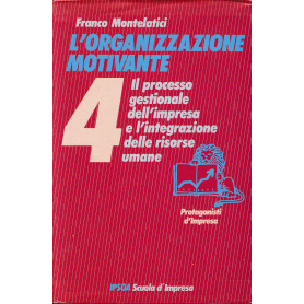 L'organizzazione motivante 4