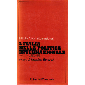Istituto Affari Internazionali. L'Italia nella Politica Internazionale