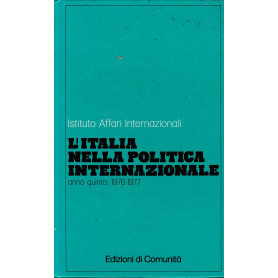 Istituto Affari Internazionali. L'Italia nella Politica Internazionale