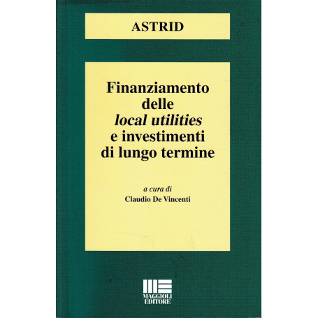 Finanziamento delle local utilities e investimenti di lungo termine