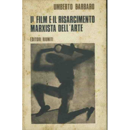 Il film e il risarcimento marxista dell'arte