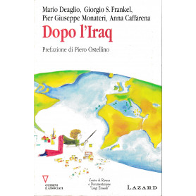 Dopo l'Iraq. Ottavo rapporto sull'economia globale e l'Italia