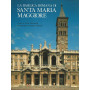 La basilica romana di Santa Maria Maggiore