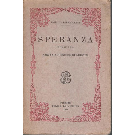 Speranza. Poemetto con un'appendice di liriche