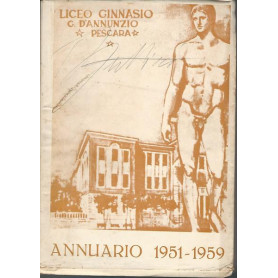 Liceo Ginnasio G. D'Annunzio Pescara. Annuario 1951-1959