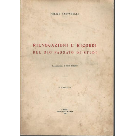 Rievocazione e ricordi del mio passato di studi