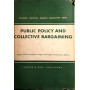 Public policy and collective bargaining