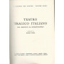 Teatro tragico italiano. Dal barocco al romanticismo.
