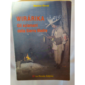 Wirarika : gli sciamani della Sierra Madre