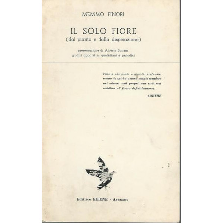 Il solo fiore (dal pianto e dalla disperazione)