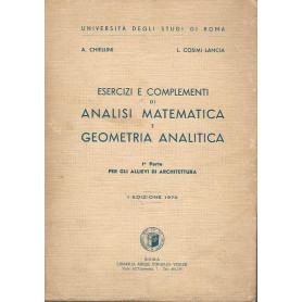 Esercizi e complementi di analisi matematica e geometria analitica. I parte