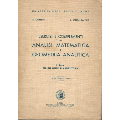 Esercizi e complementi di analisi matematica e geometria analitica. I parte