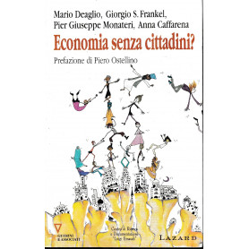 Economia senza cittadini? 7° rapporto sull'economia globale e l'Italia