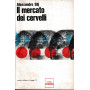 Il mercato dei cervelli