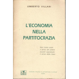 L'ECONOMIA NELLA PARTITOCRAZIA