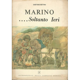 MARINO.. SOLTANTO IERI