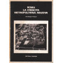 Roma. La crescita metropolitana abusiva