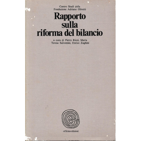 Rapporto sulla riforma del bilancio. I prblemi applicativi della laegge 468 del 1978