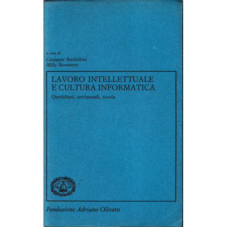 Lavoro intellettuale e cultura informatica. Quotidiani