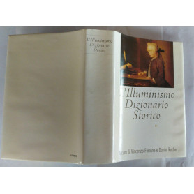 L'Illuminismo. Dizionario storico.
