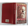Socrate. Alla scoperta della sapienza umana