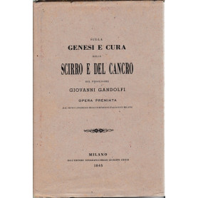 Sulla genesi e cura dello scirro e del cancro