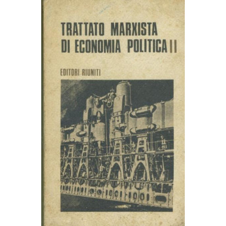 Trattato marxista di economia politica II