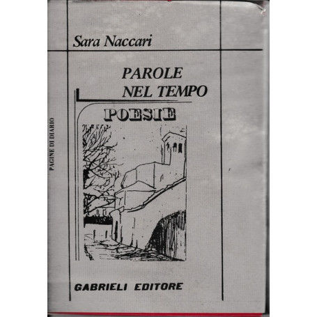 Parole nel tempo. Poesie