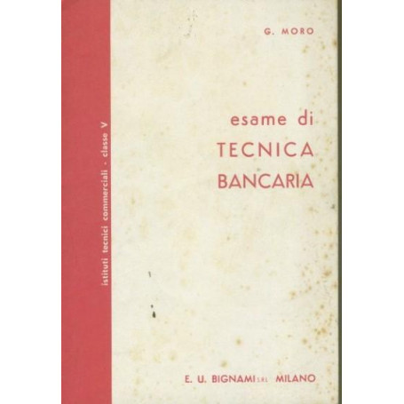 Esame di tecnica bancaria