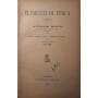 Elementi di fisica : Volume I. Parte prima.