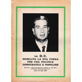 La D.C. mobilita la sua forza per una politica democratica e popolare