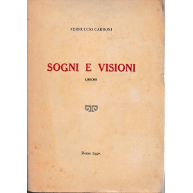 Sogni e visioni. Liriche