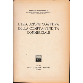 L'esecuzione coattiva della compra-vendita commerciale
