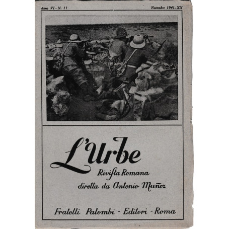 L'urbe. Rivista Romana. Anno VI - N° 11 Novembre 1941 - XX