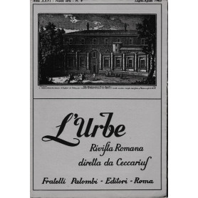 L'urbe. Rivista Romana. Anno XXVI - Nuova serie N° 4 Lug. Ago. 1963