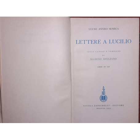 Lettere a Lucilio. Libri I-VI