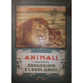 Animali. Prima raccolta: Zoologino e i suoi amici