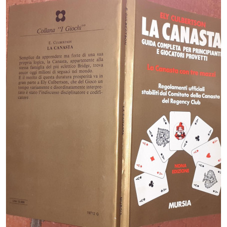 La canasta. Guida completa per principianti e giocatori provetti